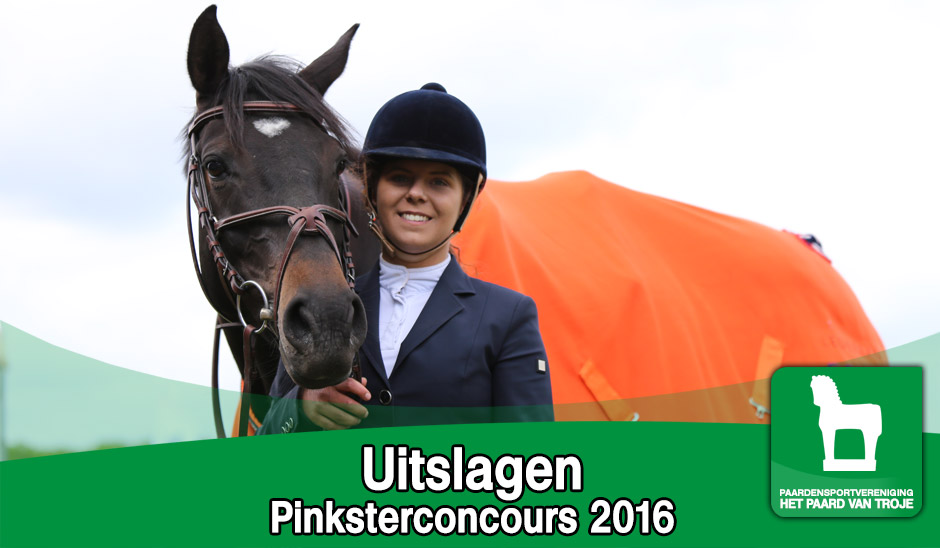 Uitslagen Pinksterconcours 2016
